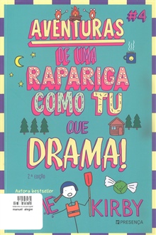 “Aventuras de um rapariga como tu: Que drama!”, de Katie Kirby