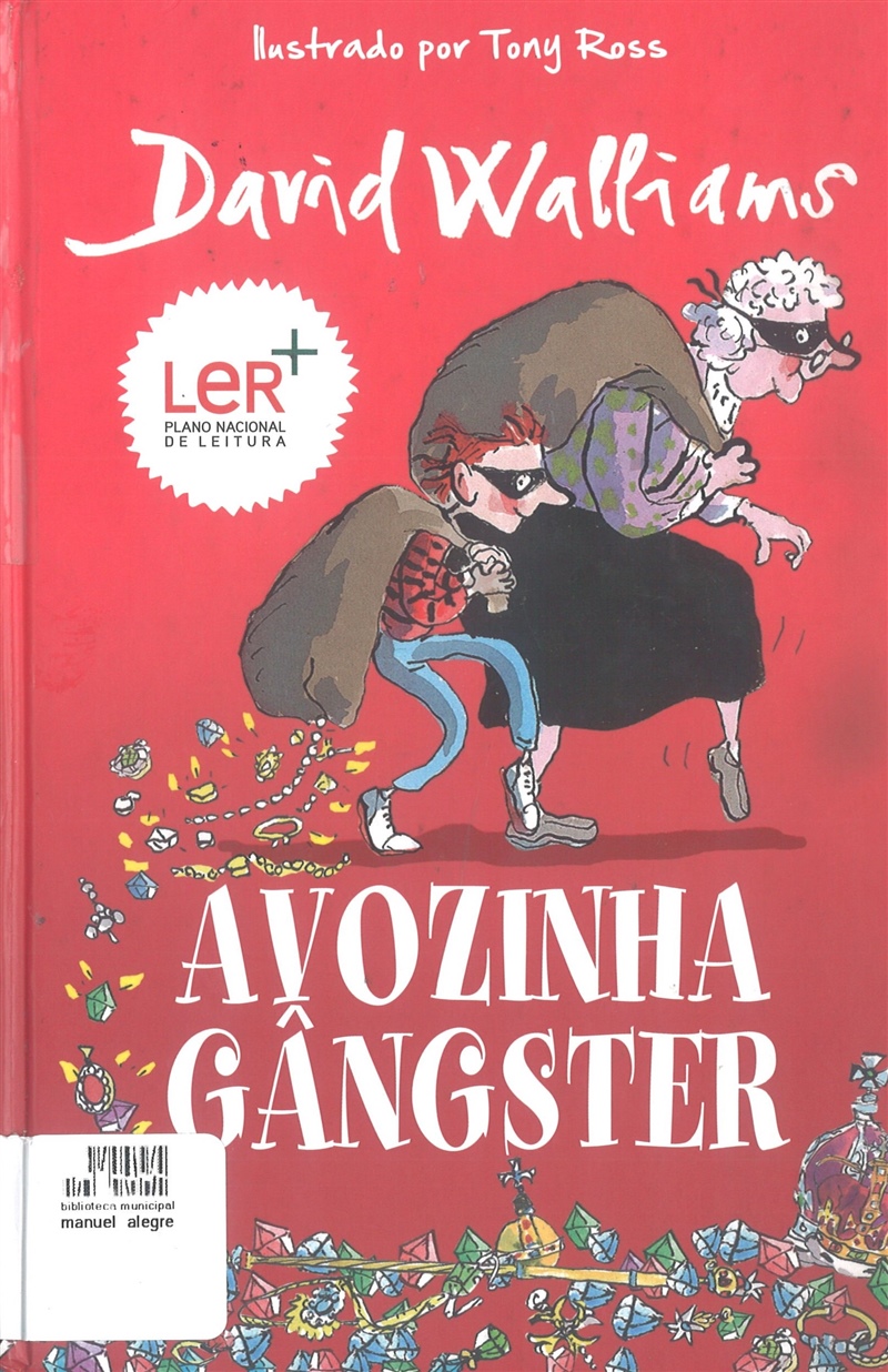 Avozinha Gangster, de David Walliams