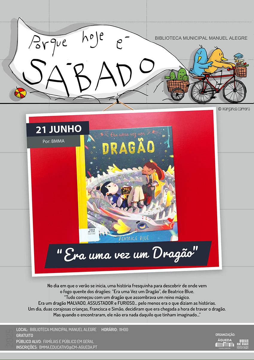 “Porque hoje é sábado… Era uma Vez um Dragão”