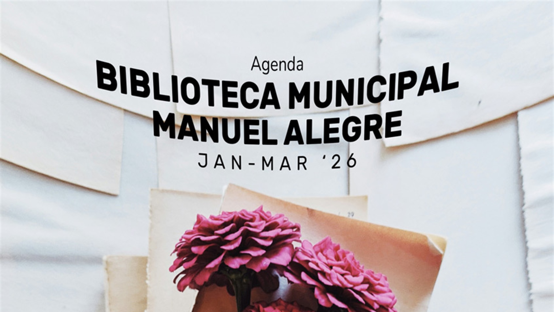 Agenda da Biblioteca Municipal Manuel Alegre