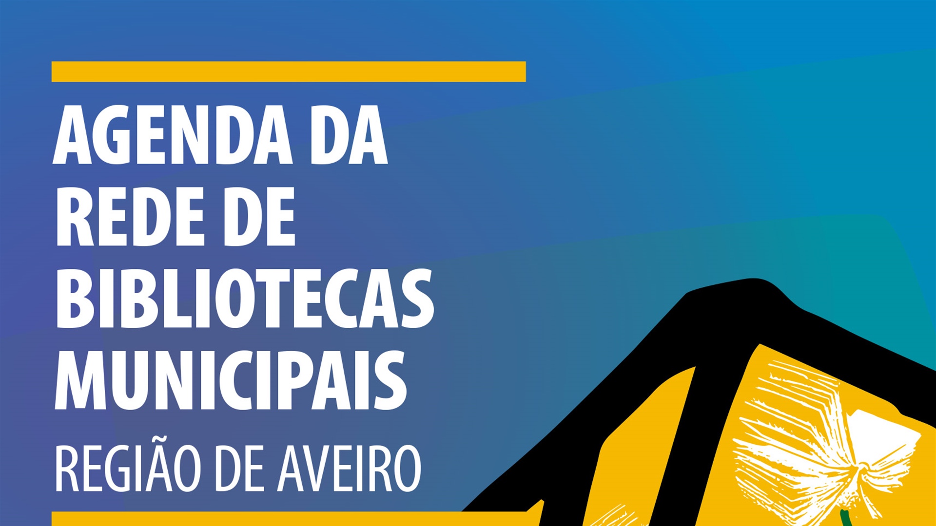 Agenda da Rede de Bibliotecas Municipais da Região de Aveiro